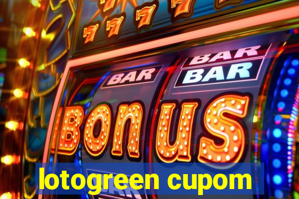 lotogreen cupom